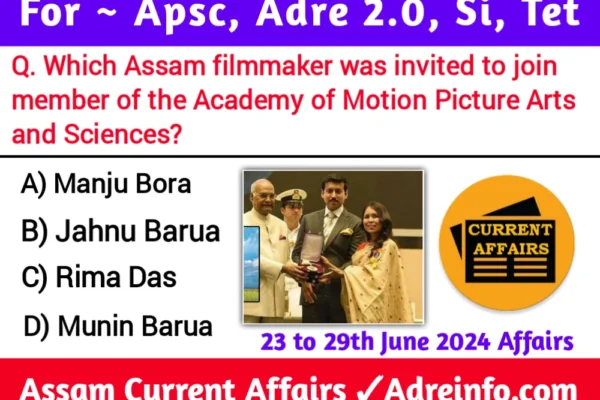 Assam Weekly Current Affairs 23 to 29th June 2024