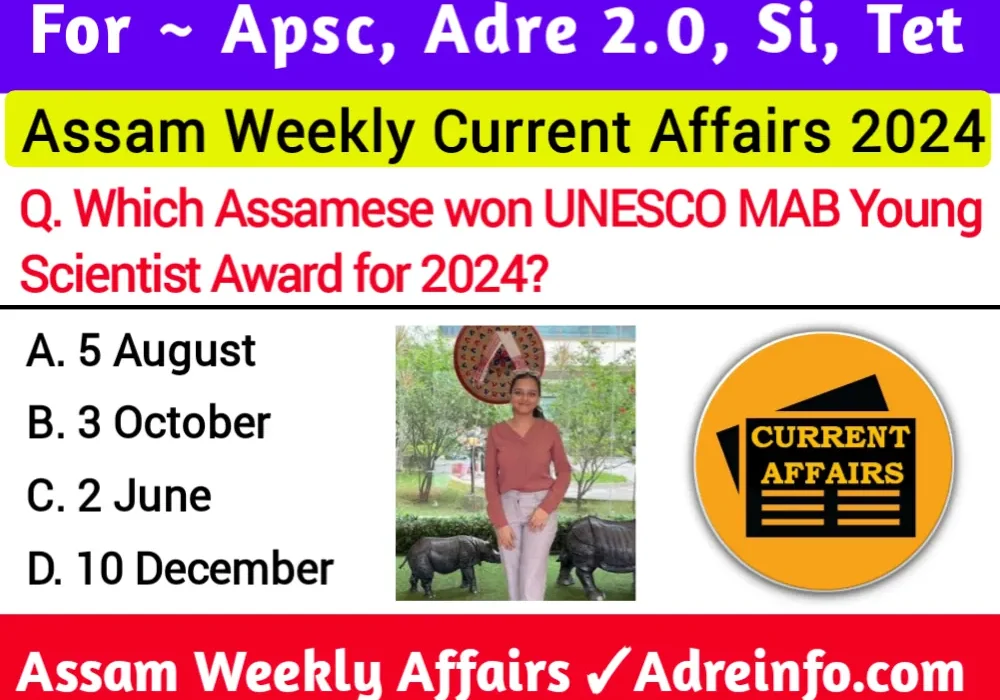 Assam Current Affairs 7 to 13th July 2024