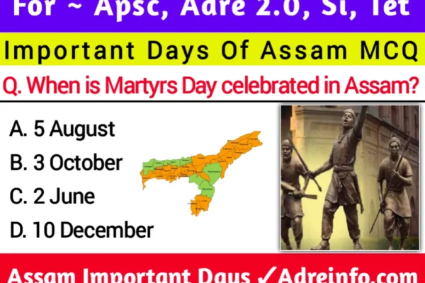 Assam GK on Important Days Of Assam for ADRE 2.0, SI, tet, apsc 2024 Assam GK on Important Days Of Assam
