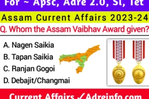 Assam current affairs 2023 24 for all exams