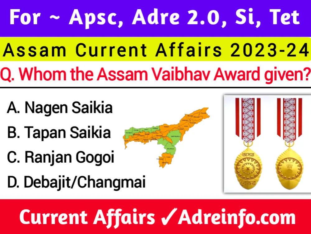 Assam current affairs 2023 24 for all