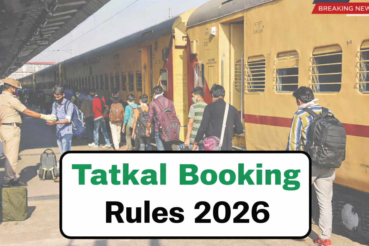Tatkal Booking Rules 2026