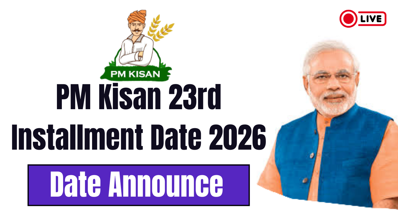 PM Kisan 23rd Installment Date 2026